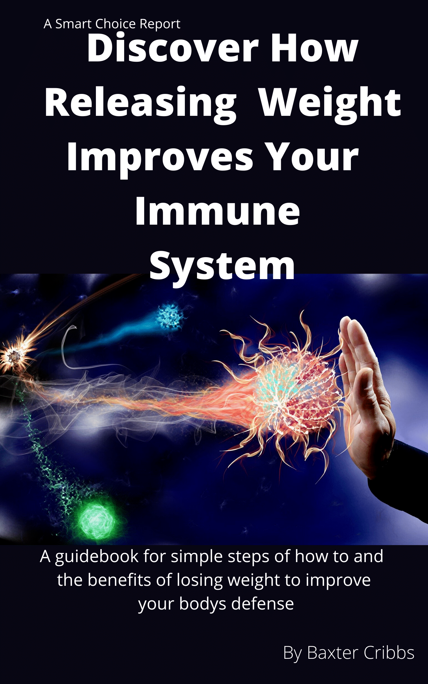 A Smart Choice Report ebook cover 3 immune system